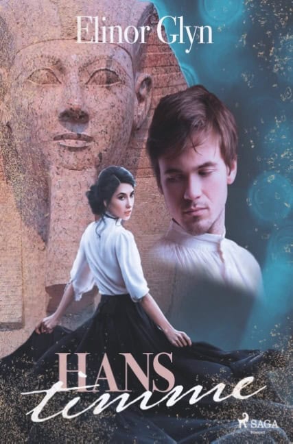 Elinor Glyn : Hans timme