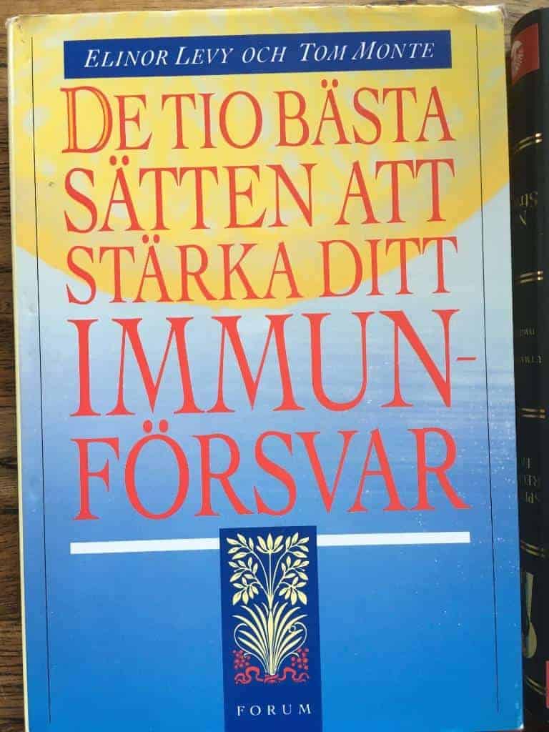 Elinor Levy ; Tom Monte : De tio bästa sätten att stärka ditt immunförsvar