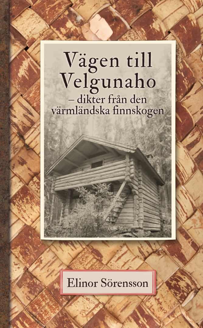 Elinor Sörensson : Vägen till Velgunaho