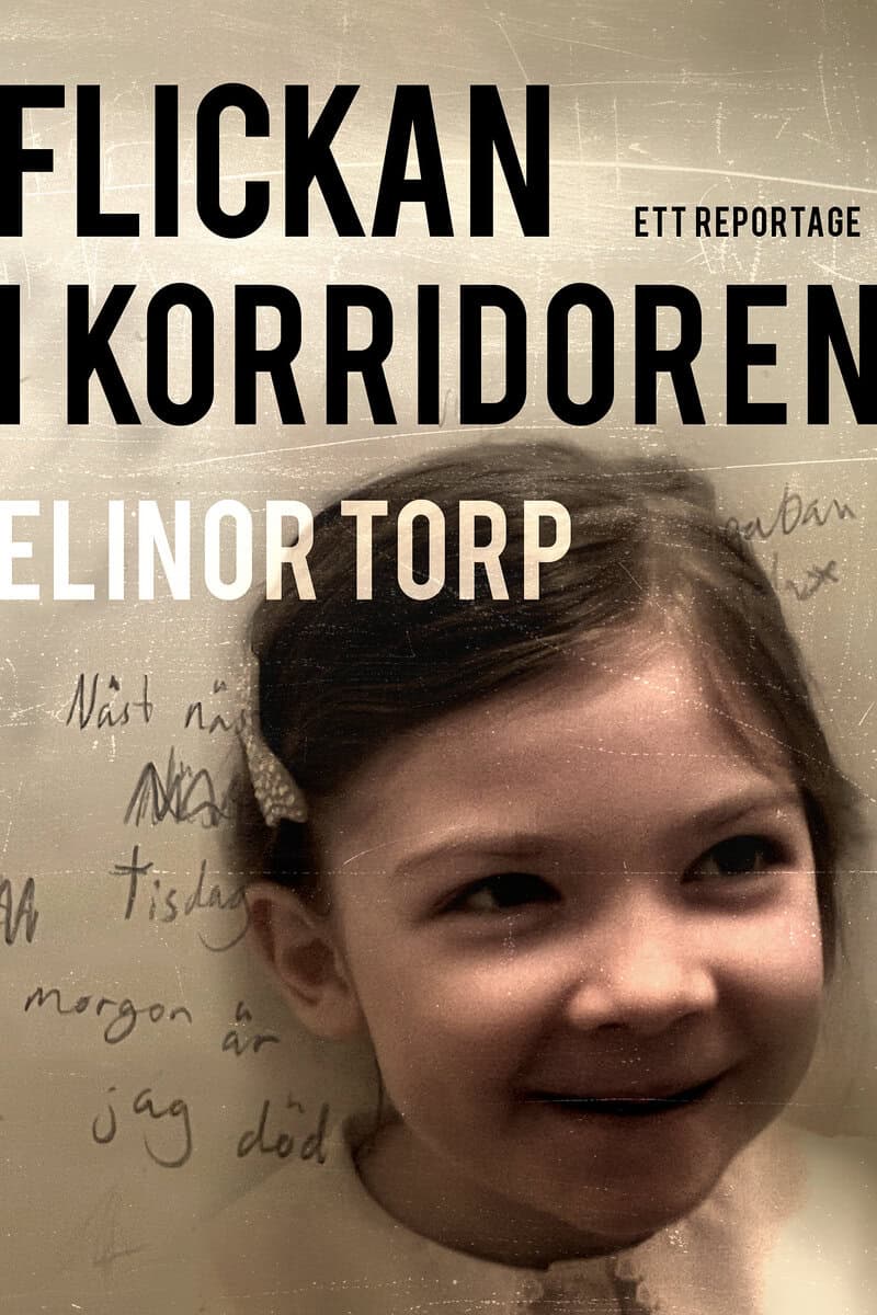Elinor Torp : Flickan i korridoren