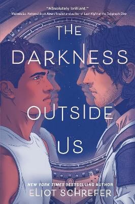 Eliot Schrefer : The Darkness Outside Us