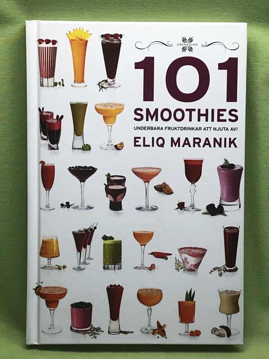 Maranik, Eliq, Lindström, Stefan : 101 smoothies