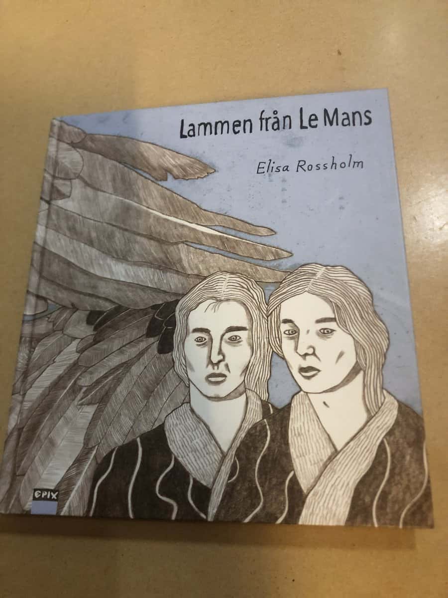 Elisa Rossholm : Lammen från Le Mans