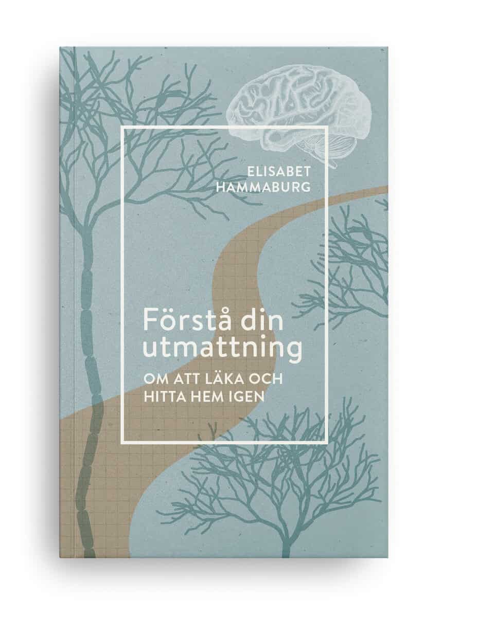 Elisabet Hammaburg : Förstå din utmattning