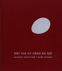 Elisabet Härenstam : Det var en gång en sjö