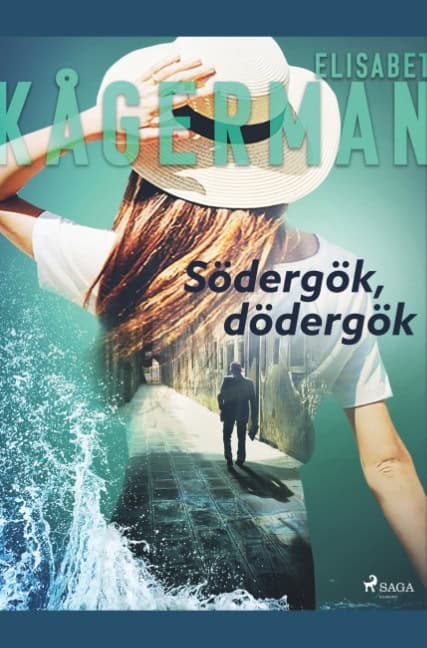 Elisabet Kågerman : Södergök, dödergök