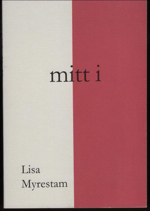 Elisabet Myrestam : Mitt i