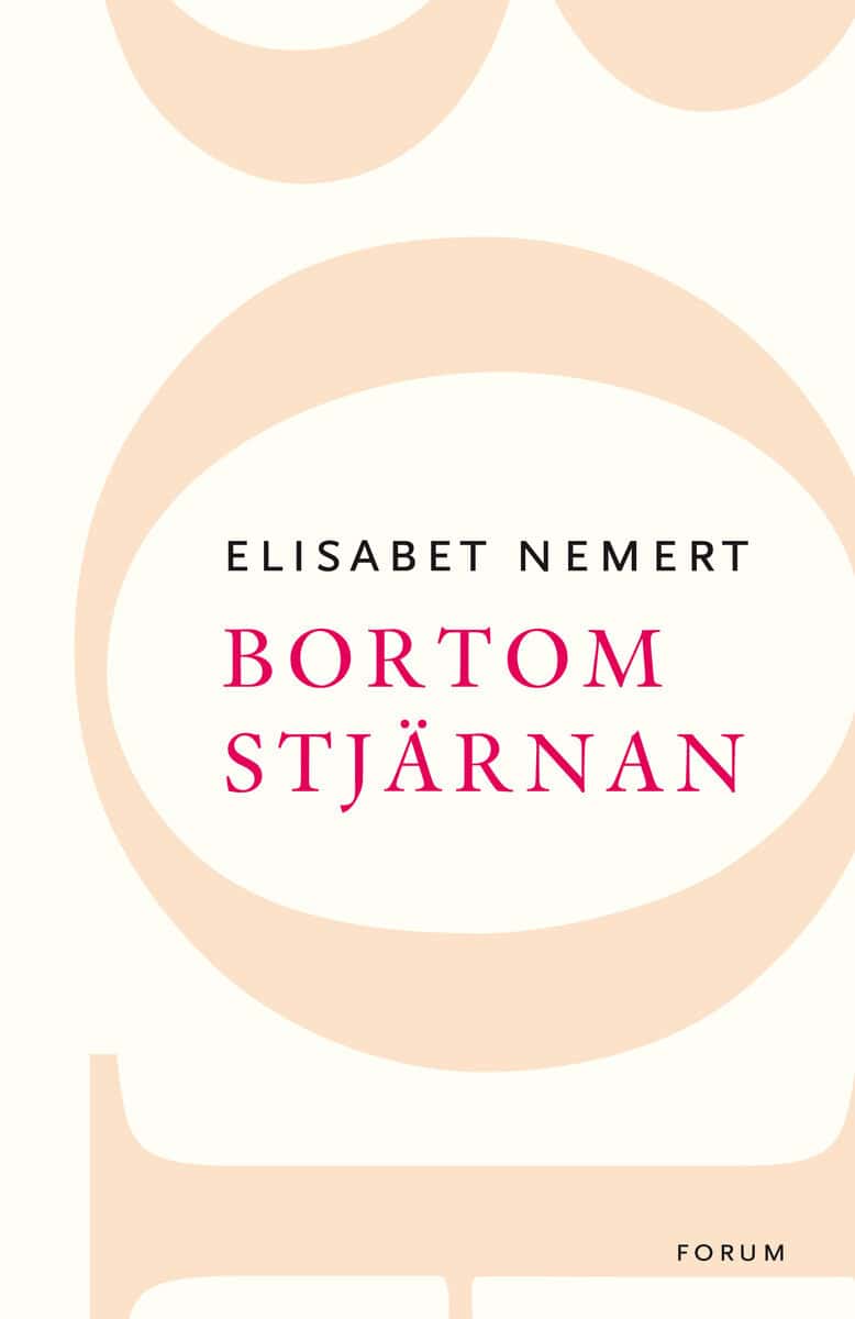 Elisabet Nemert : Bortom stjärnan