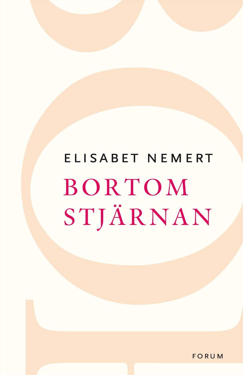 Elisabet Nemert : Bortom stjärnan