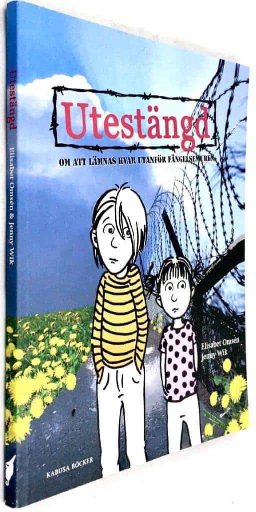 Elisabet Omsén ; Jenny Wik : Utestängd