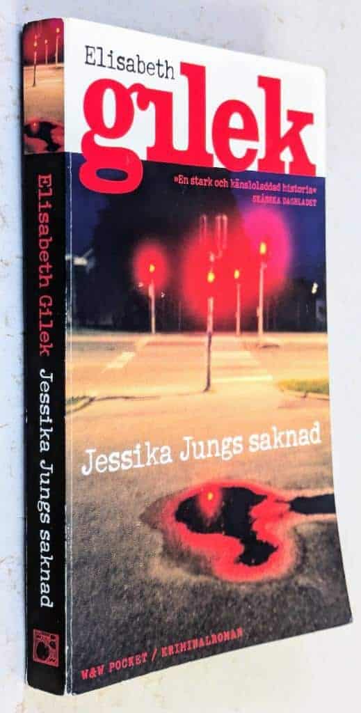 Elisabeth Gilek : Jessika Jungs saknad