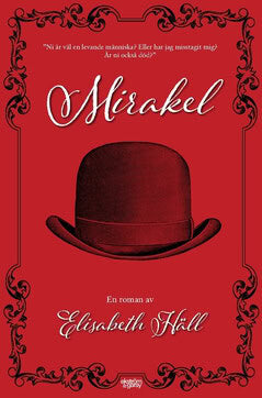 Elisabeth Häll : Mirakel