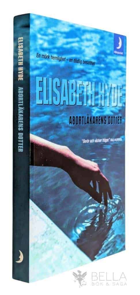 Elisabeth Hyde : Abortläkarens dotter