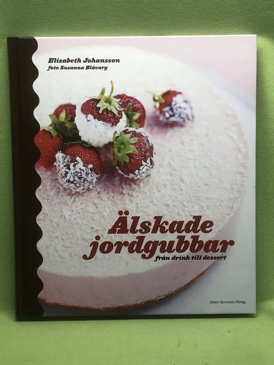 Elisabeth Johansson : Älskade jordgubbar