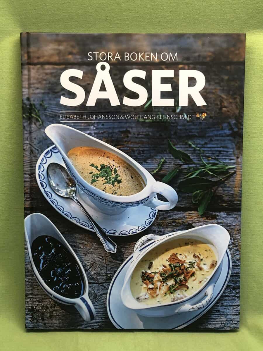Elisabeth Johansson : Stora boken om såser