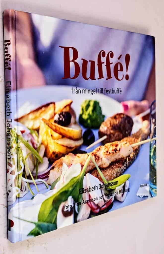 Elisabeth Johansson ; Tina Axelsson ; Susanna Blåvarg : Buffé!