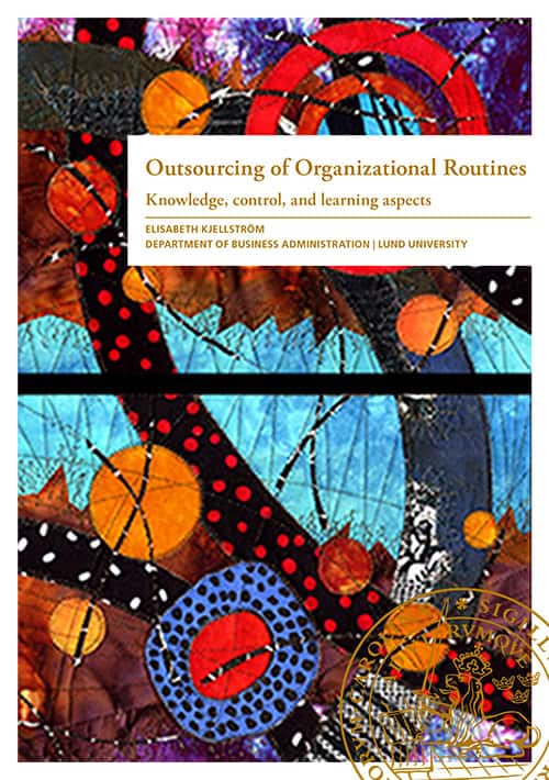 Elisabeth Kjellström : Outsourcing of Organizational Routines