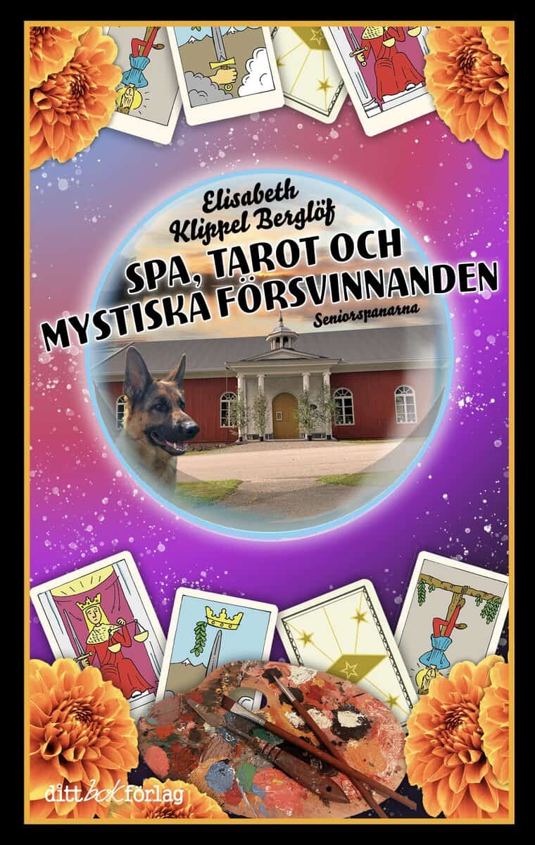 Elisabeth Klippel Berglöf : Spa, tarot och mystiska försvinnanden
