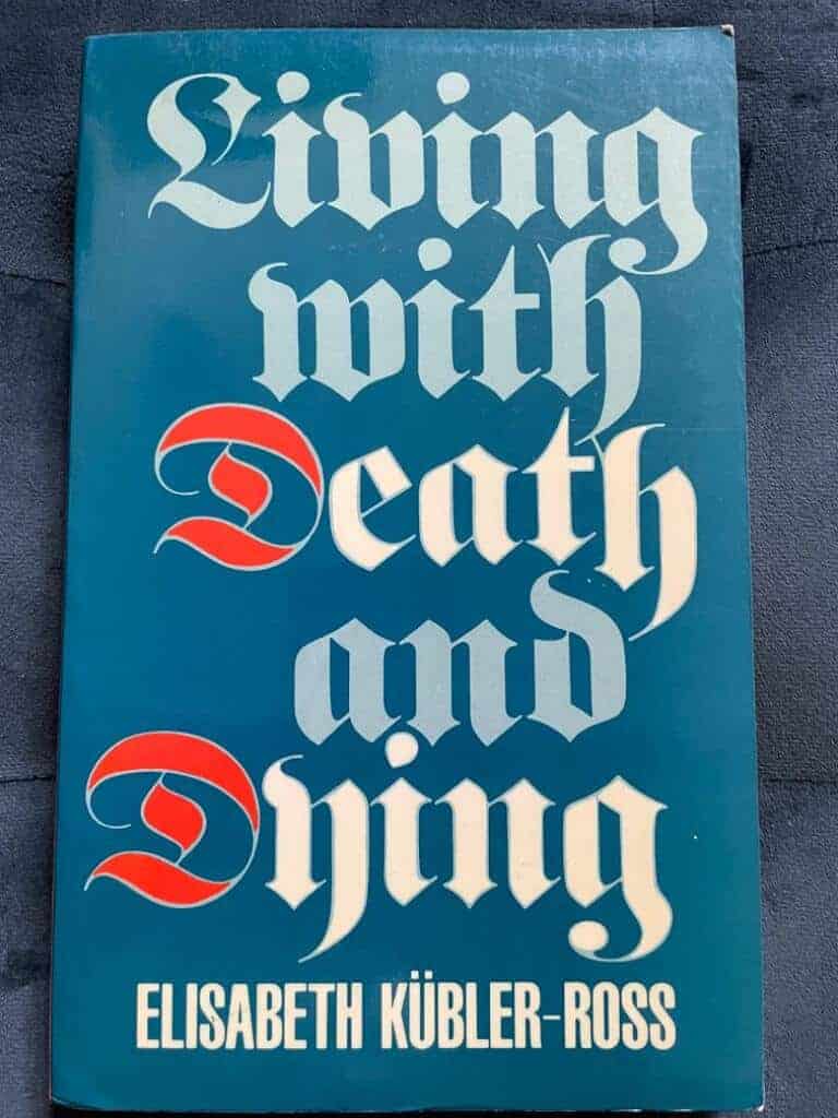 Elisabeth Kübler-Ross : Living with death and dying