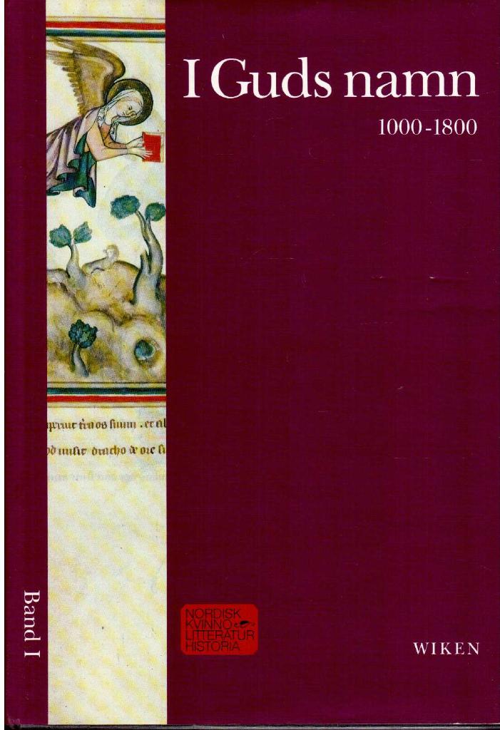 Elisabeth Møller Jensen : I Guds namn 1000-1800. Band I