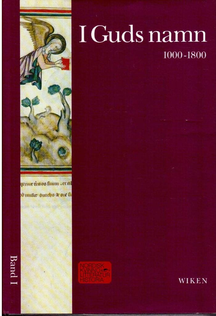 Elisabeth Møller Jensen : I Guds namn 1000-1800. Band I