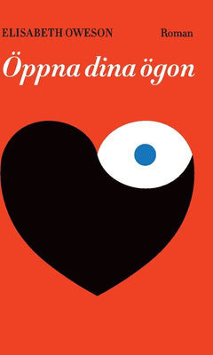 Elisabeth Oweson : Öppna dina ögon