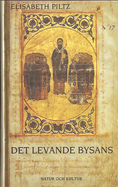 Elisabeth Piltz : Det levande Bysans