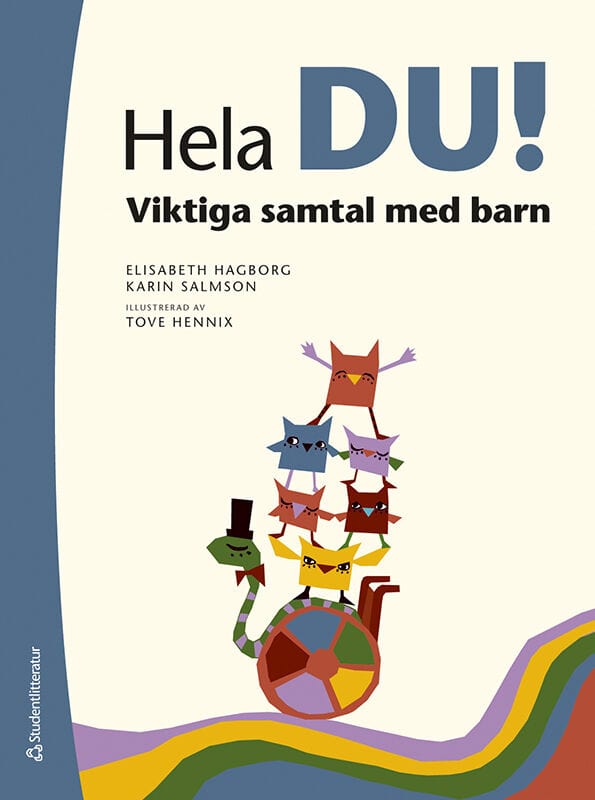 Hagborg, Elisabeth ; Salmson, Karin : Hela du! : viktiga samtal med barn