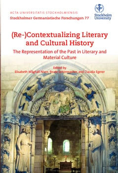 Wåghäll Nivre, Elisabeth ; Schirrmacher, Beate ; Egerer, Claudia [red.] : (Re-)contextualizing literary and cultural history