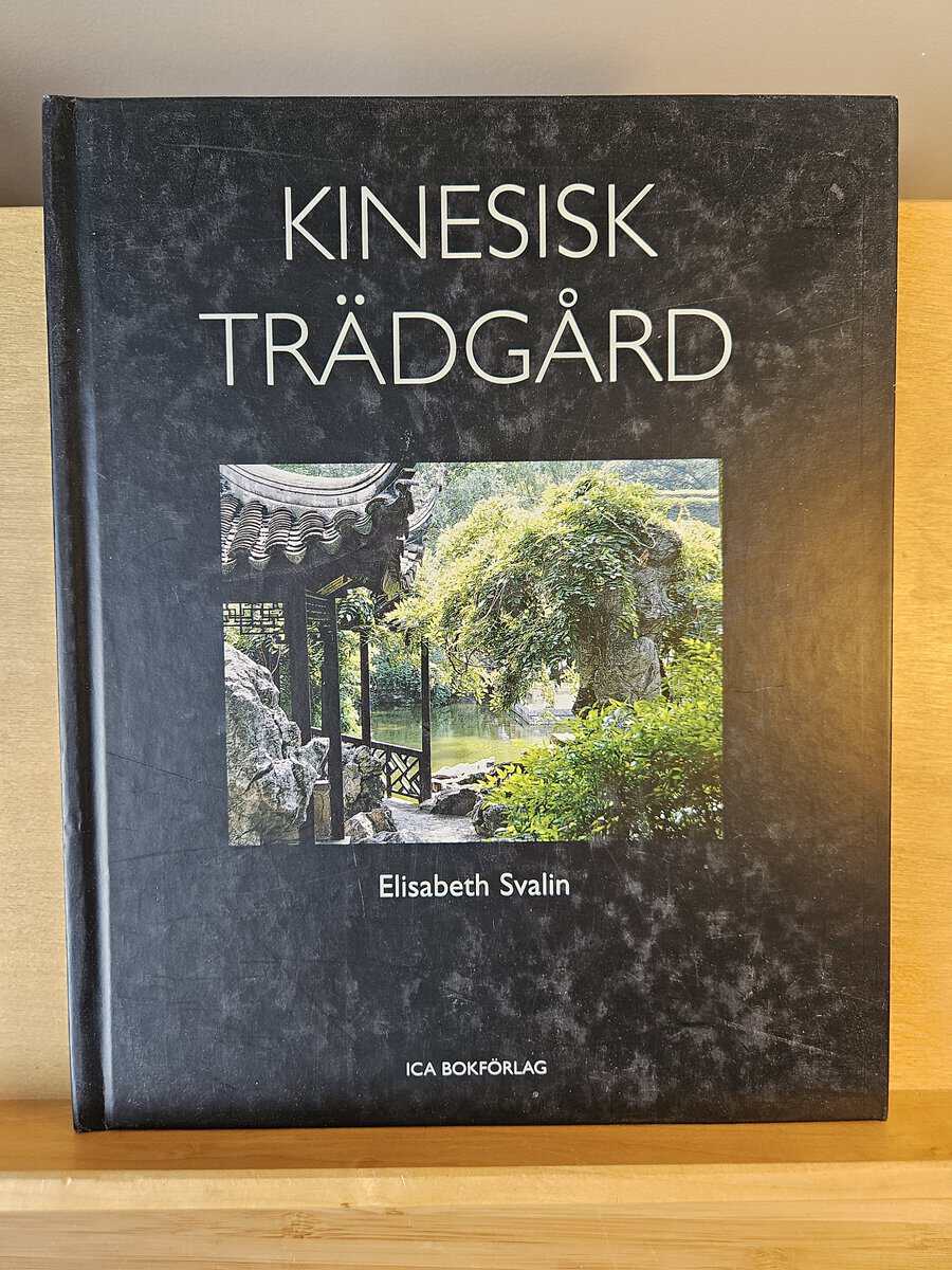 Elisabeth Svalin Gunnarsson : Kinesisk trädgård