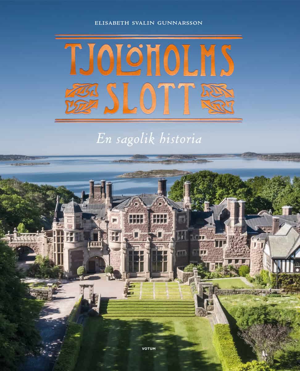 Elisabeth Svalin Gunnarsson : Tjolöholms slott