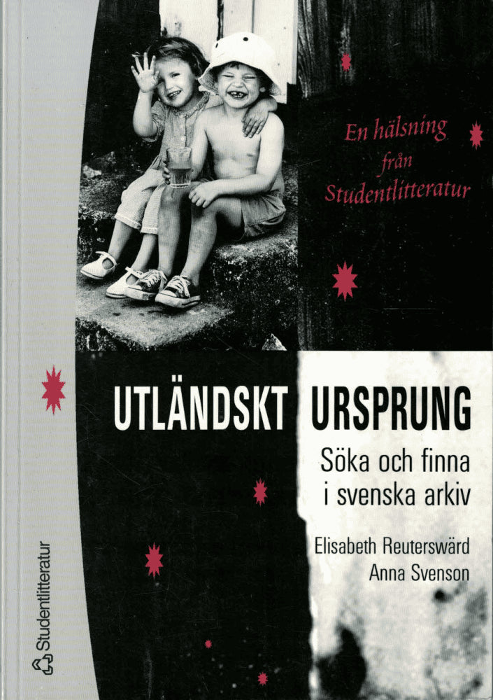 Reuterswärd, Elisabeth ; Svensson, Anna : Utländskt ursprung