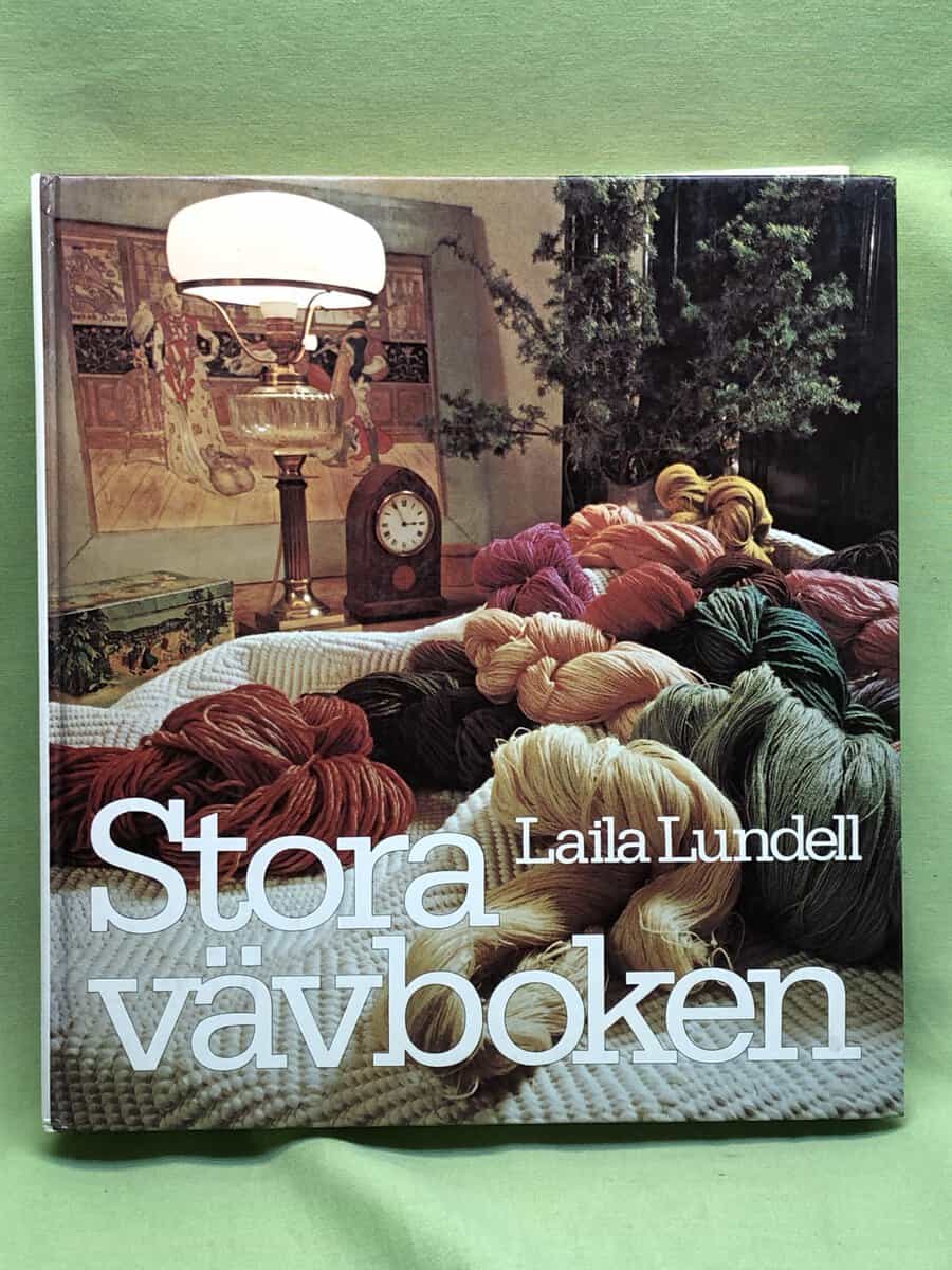 Elisabeth Windesjö Laila Lundell : Stora vävboken