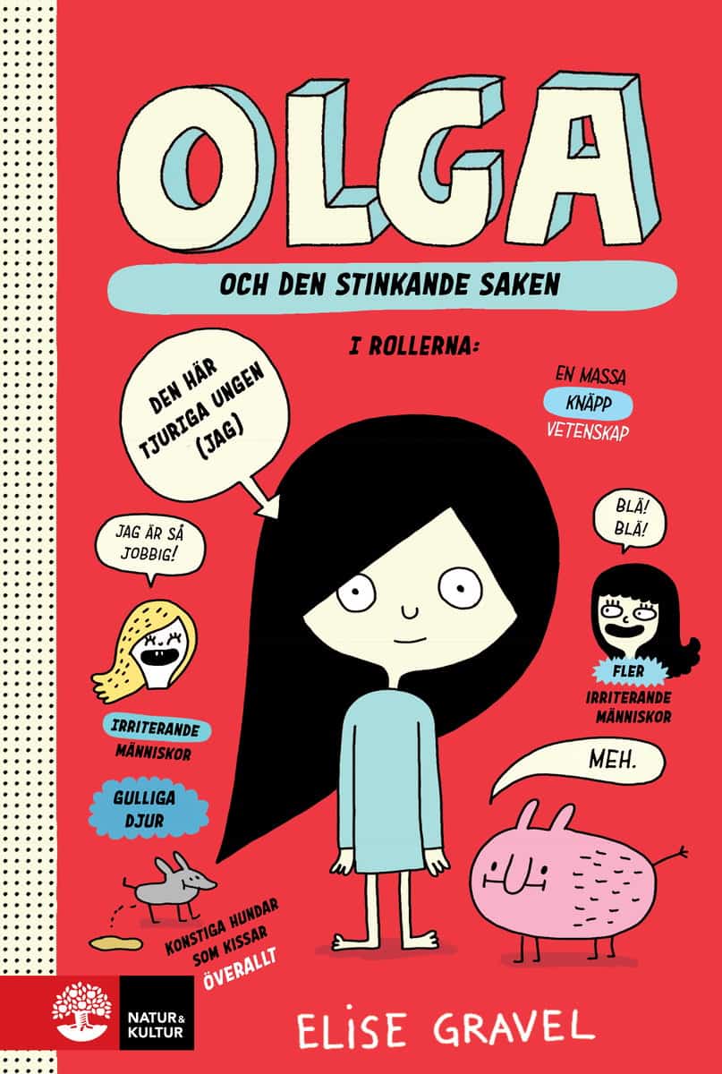 Elise Gravel : Olga och den stinkande saken