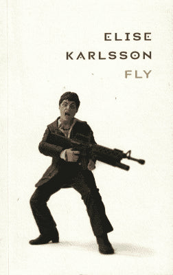 Elise Karlsson : Fly