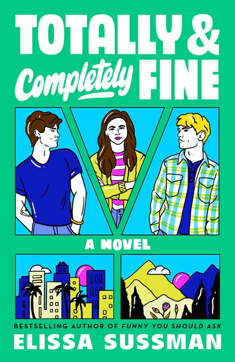 Elissa Sussman : Totally and Completely Fine