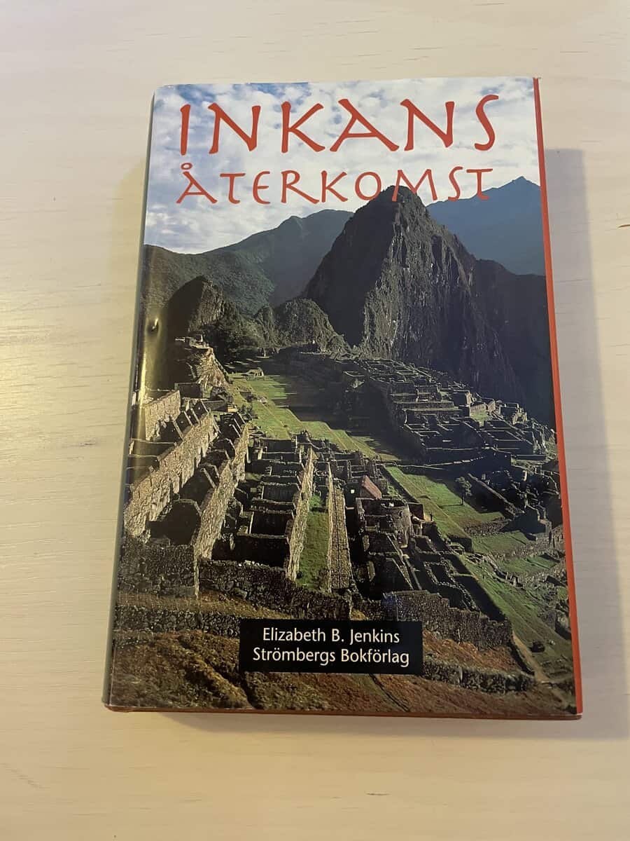 Elizabeth B. Jenkins : Inkans återkomst en kvinnas resa in i Andernas naturmystik