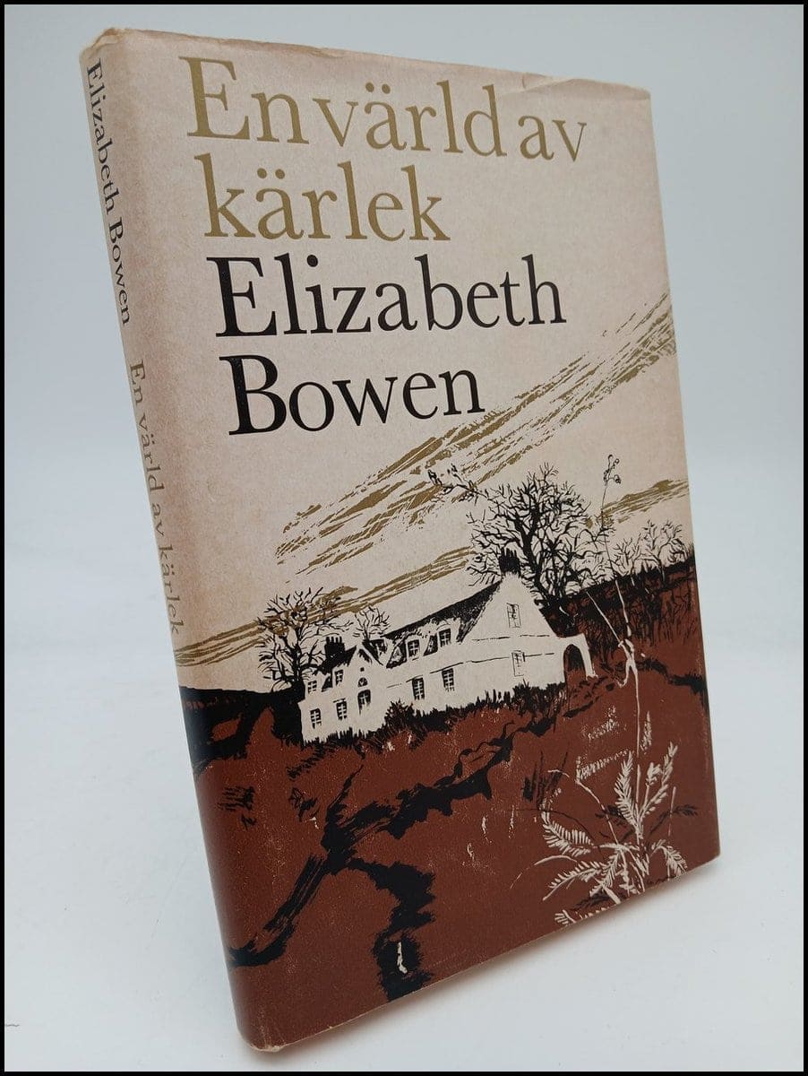 Elizabeth Bowen : En värld av kärlek
