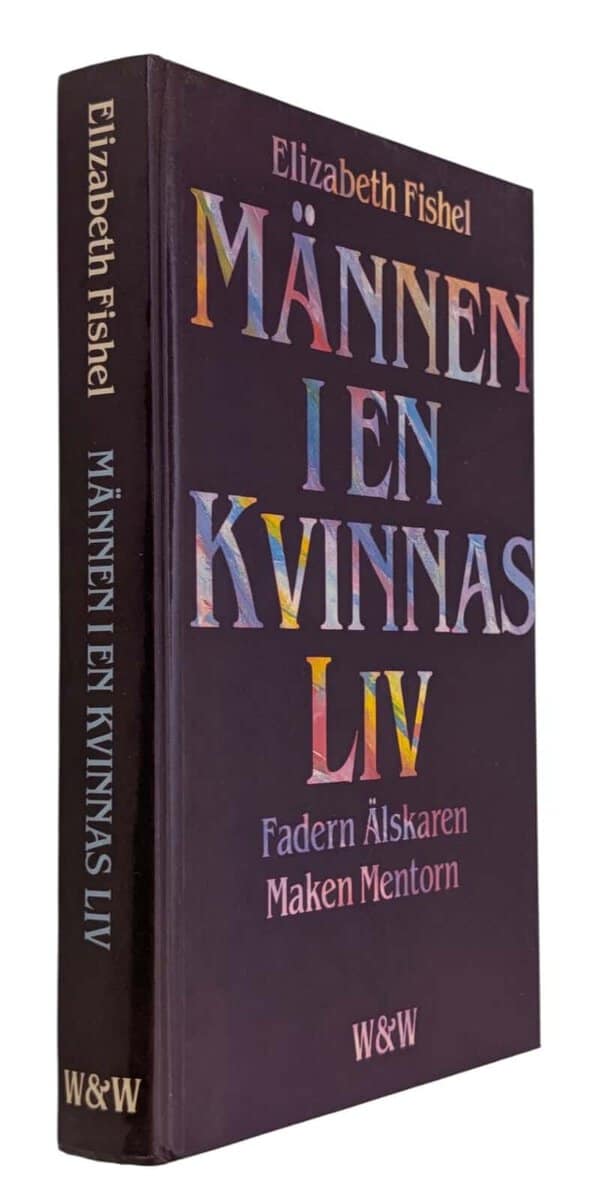 Elizabeth Fishel : Männen i en kvinnas liv
