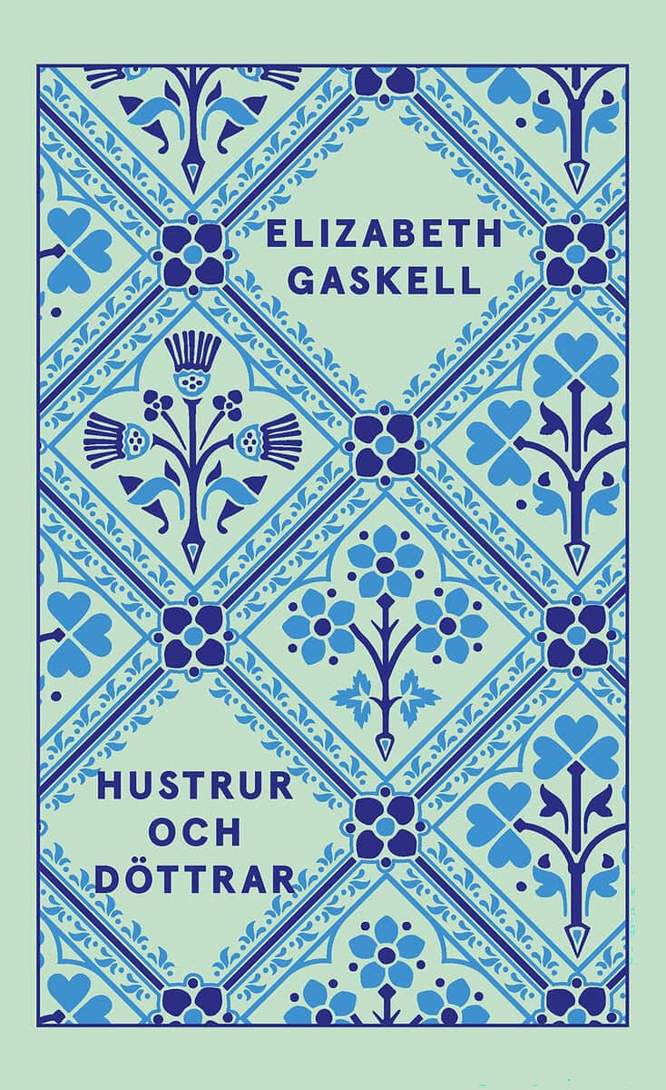 Elizabeth Gaskell : Hustrur och döttrar