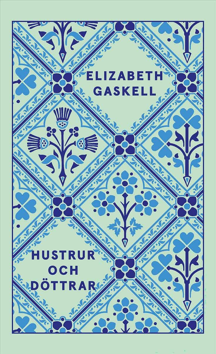 Elizabeth Gaskell : Hustrur och döttrar