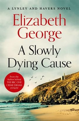 Elizabeth George : A Slowly Dying Cause
