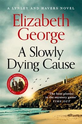Elizabeth George : A Slowly Dying Cause