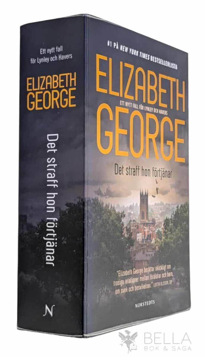 Elizabeth George : Det straff hon förtjänar