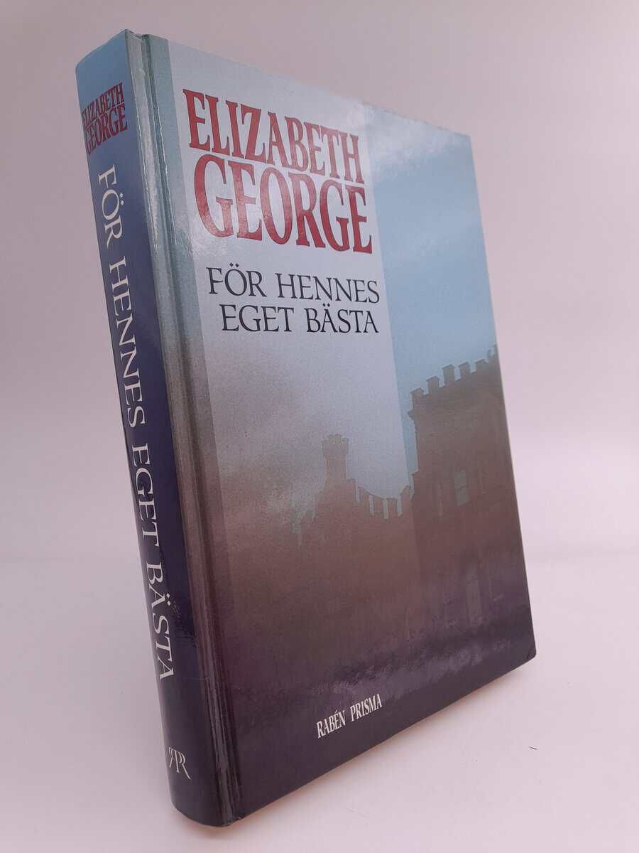 Elizabeth George : För hennes eget bästa