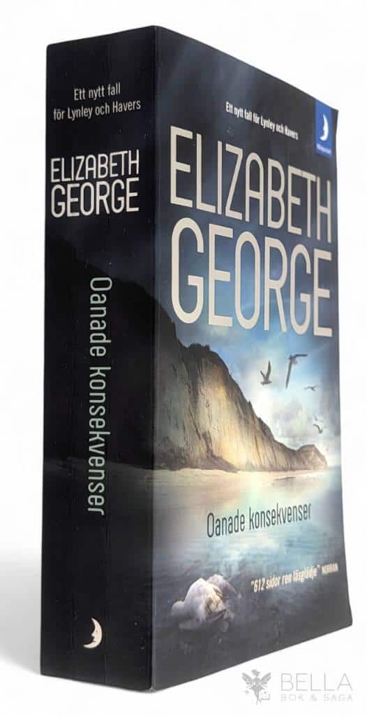 Elizabeth George : Oanade konsekvenser - Thomas Lynley och Barbara Havers - Bok 19