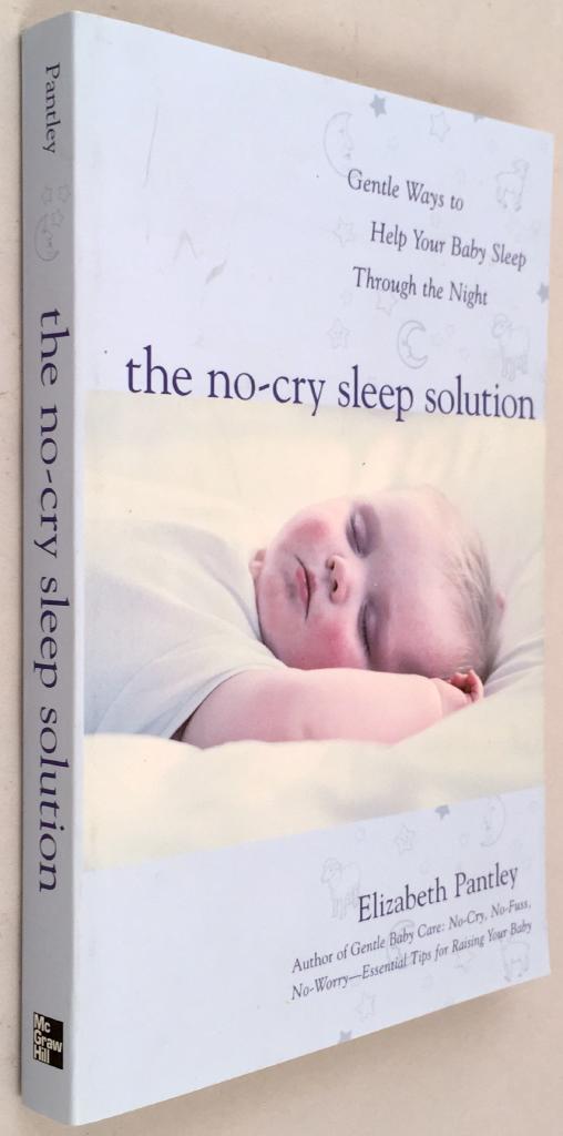 Elizabeth Pantley : The no-cry sleep solution