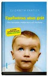 Elizabeth Pantley : Uppfostran utan gråt