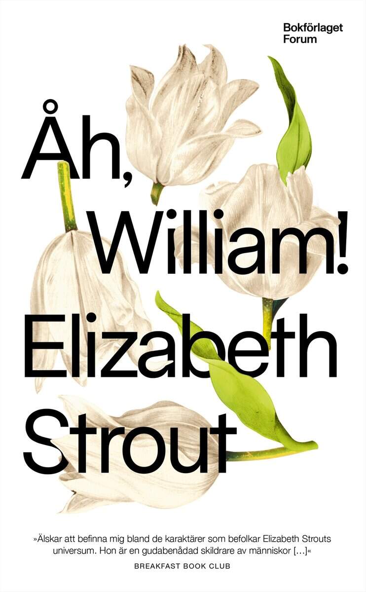Elizabeth Strout : Åh William!