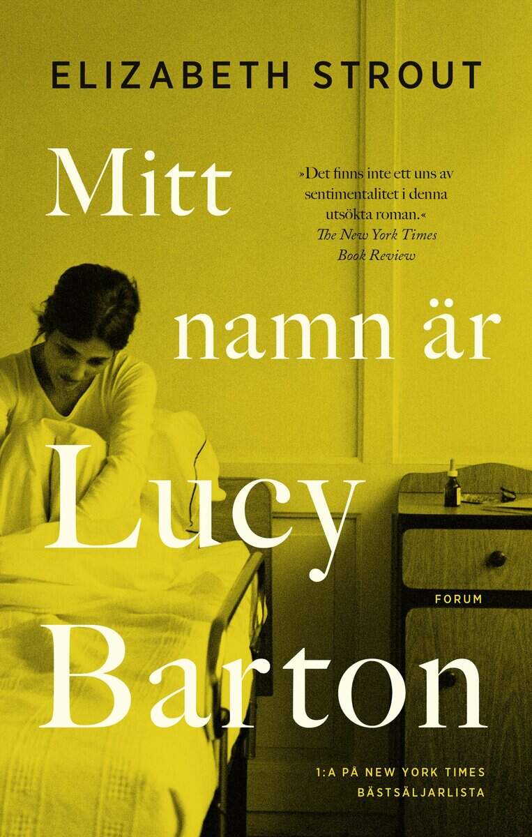 Elizabeth Strout : Mitt namn är Lucy Barton